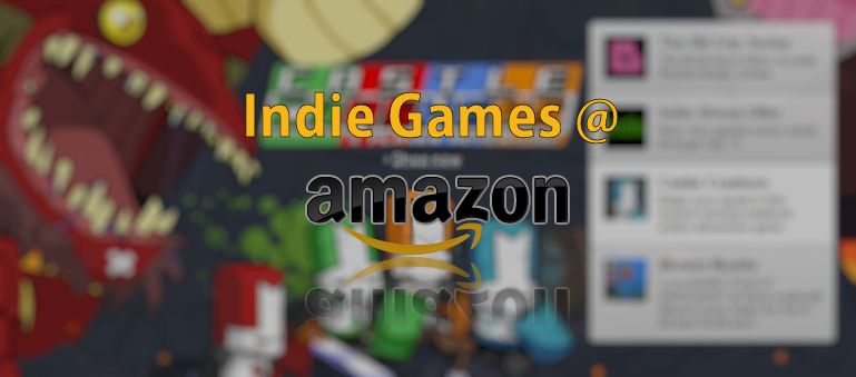 Amazon Introduces Indie Game Store for Mac, PC And Web Games	