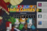 Amazon Introduces Indie Game Store for Mac, PC And Web Games